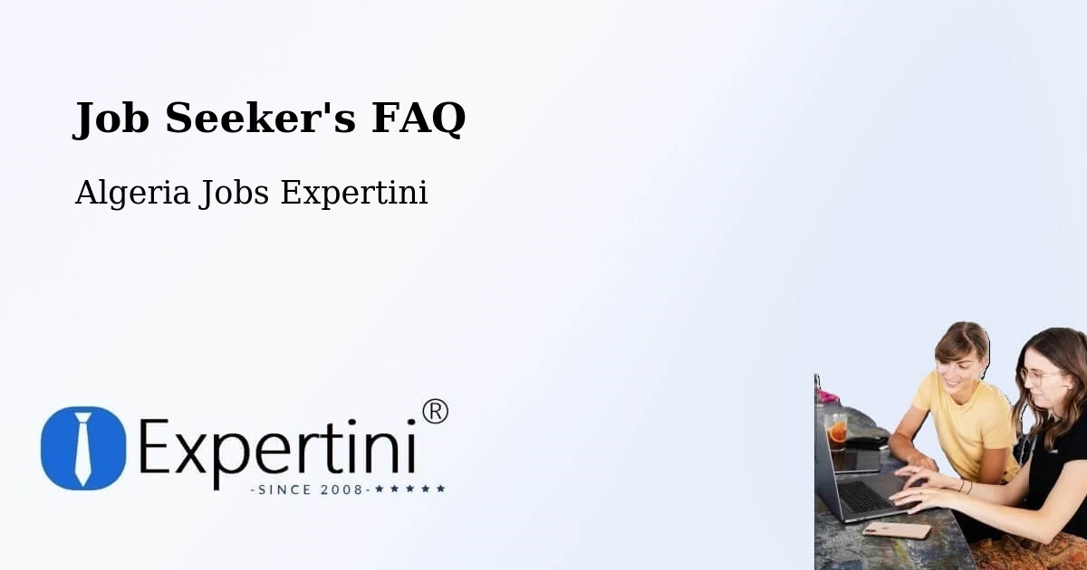 Job Seeker FAQ – Sebdou - Algeria Jobs Expertini